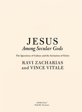 Jesus Among Secular Gods: the Questions of Culture and the Invitation of Christ