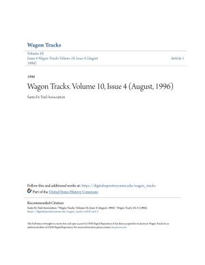 Wagon Tracks Volume 10 Issue 4 Wagon Tracks Volume 10, Issue 4 (August Article 1 1996)