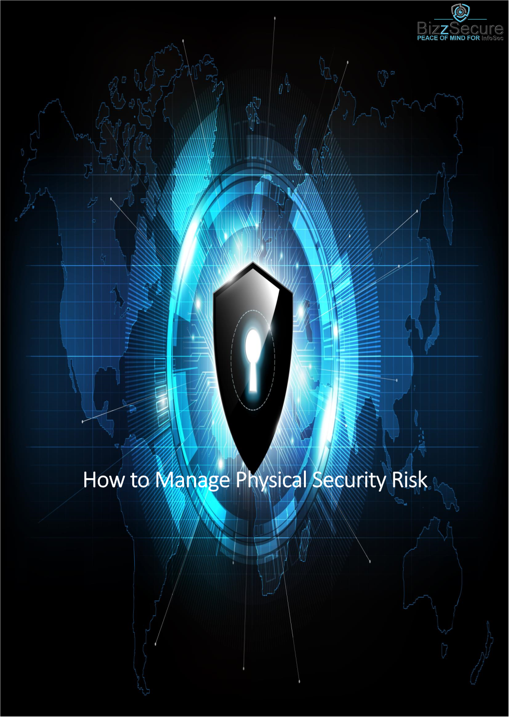 How to Manage Physical Security Risk