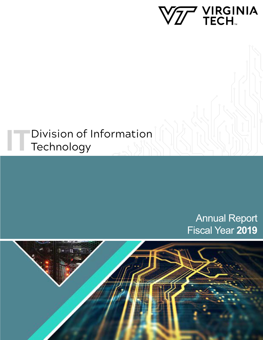 Division of Information Technology LETTER from VICE PRESIDENT & CIO