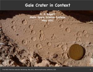 Gale Crater in Context� � K