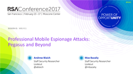 Professional Mobile Espionage Attacks: Pegasus and Beyond