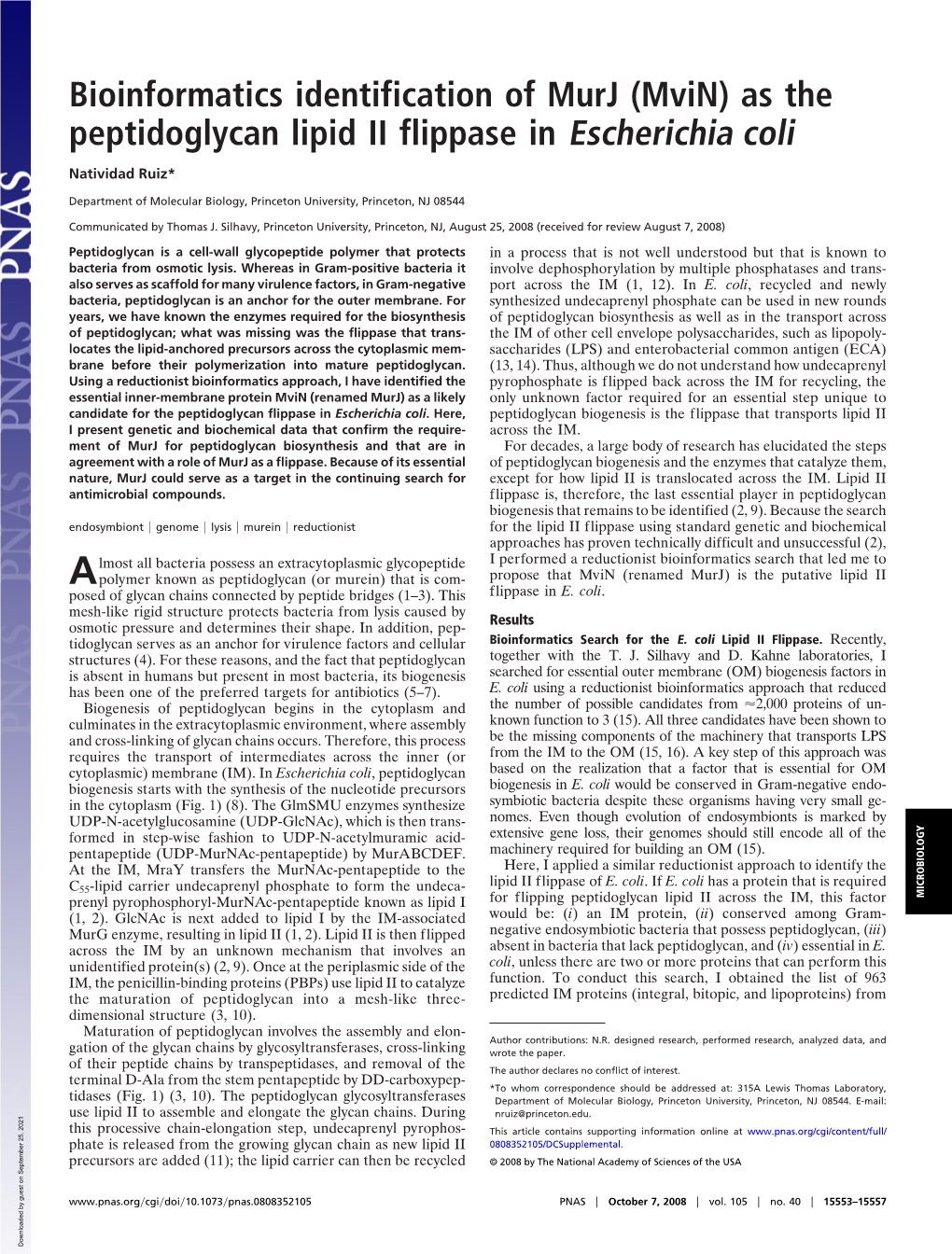 As the Peptidoglycan Lipid II Flippase in Escherichia Coli