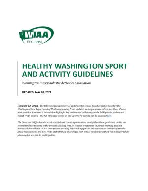 HEALTHY WASHINGTON SPORT and ACTIVITY GUIDELINES Washington Interscholastic Activities Association