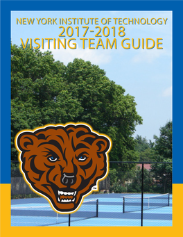 2017-2018 VISITING TEAM GUIDE Table of Contents