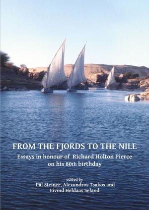 From the Fjords to the Nile. Essays in Honour of Richard Holton Pierce