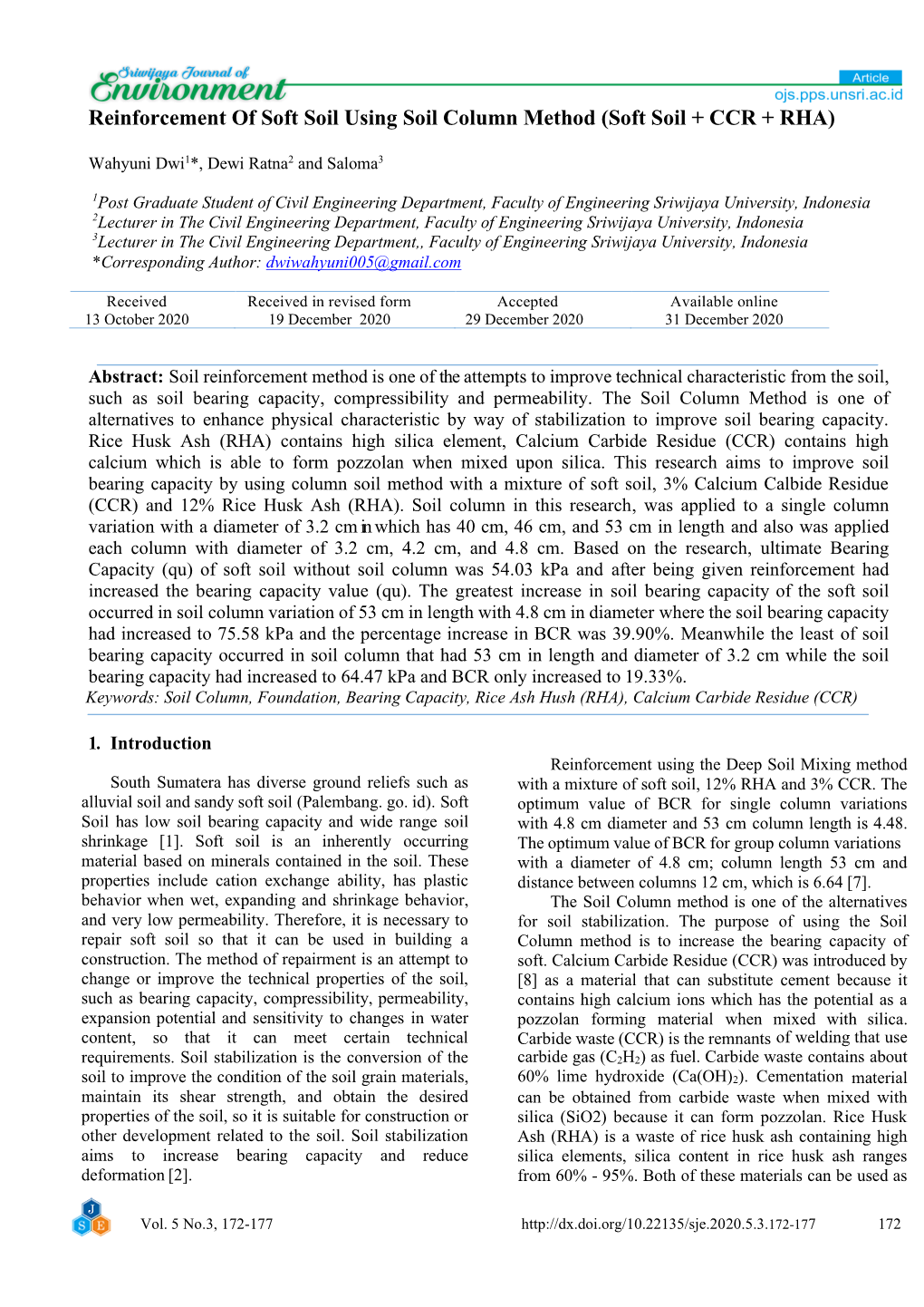 Reinforcement of Soft Soil Using Soil Column Method (Soft Soil + CCR + RHA)