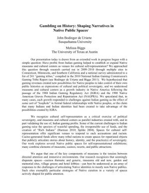 Gambling on History: Shaping Narratives in Native Public Spaces1