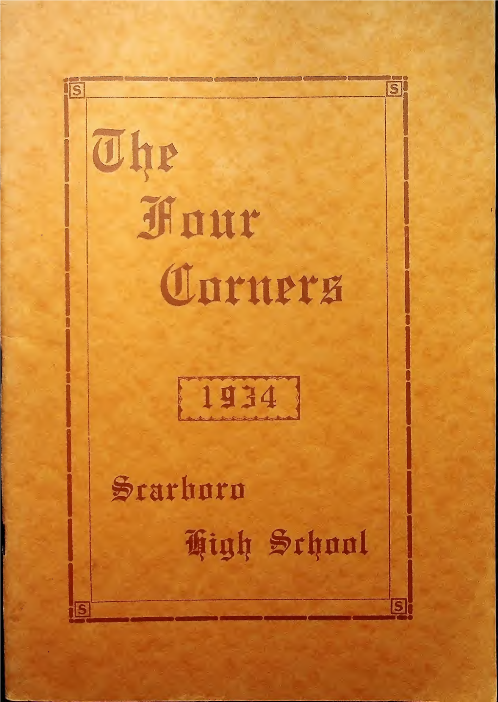 The Four Corners 1934 Scarboro High School