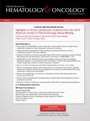 Highlights in Chronic Lymphocytic Leukemia from the 2019 American Society of Clinical Oncology Annual Meeting
