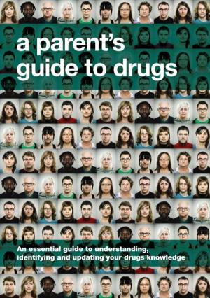 A Parents Guide to Drugs 2014