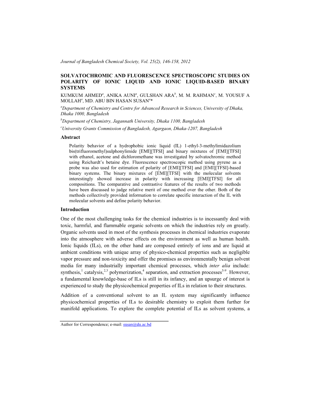 SOLVATOCHROMIC and FLUORESCENCE SPECTROSCOPIC STUDIES on POLARITY of IONIC LIQUID and IONIC LIQUID-BASED BINARY SYSTEMS Abstract