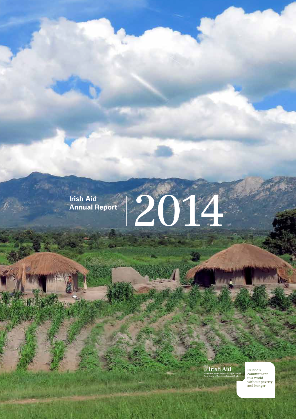 Irish Aid Annual Report 2014 Irish Aid Annual Report