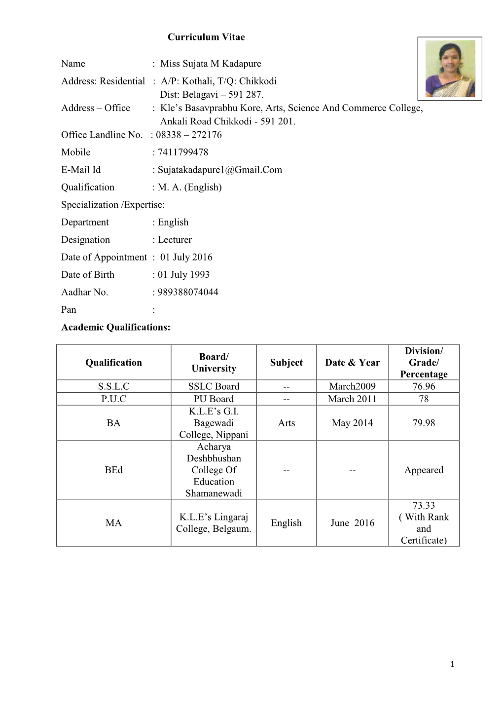 Curriculum Vitae Name : Miss Sujata M