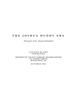 THE JOSHUA HUDDY ERA Documents of the American
