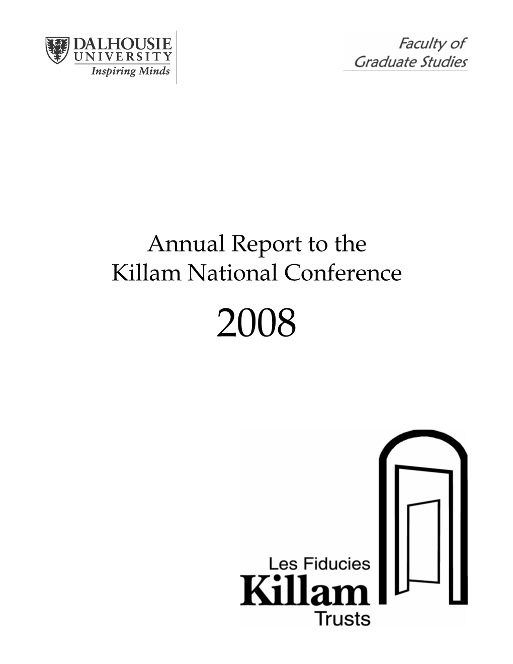 Annual Report to the Killam National Conference