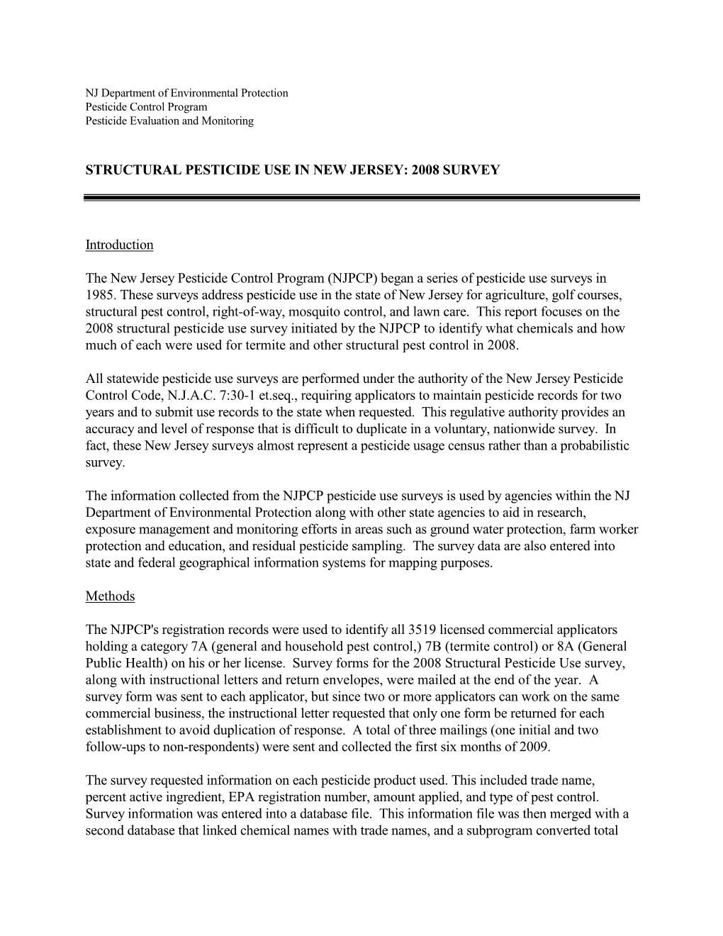 Structural Pesticide Use in New Jersey: 2008 Survey