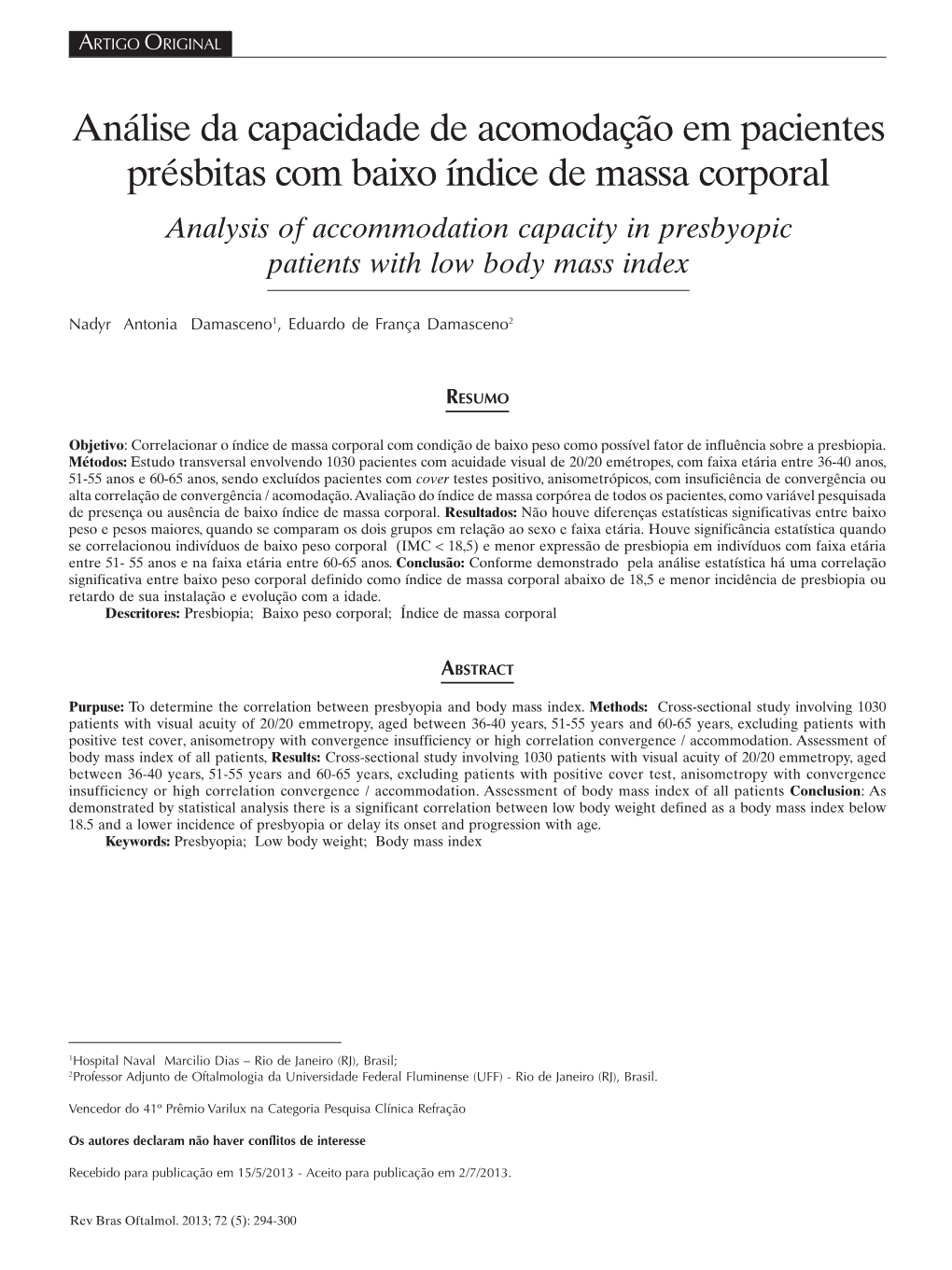 Analysis of Accommodation Capacity in Presbyopic Patients with Low Body Mass Index