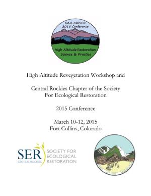 High Altitude Revegetation Workshop and Central Rockies Chapter of The
