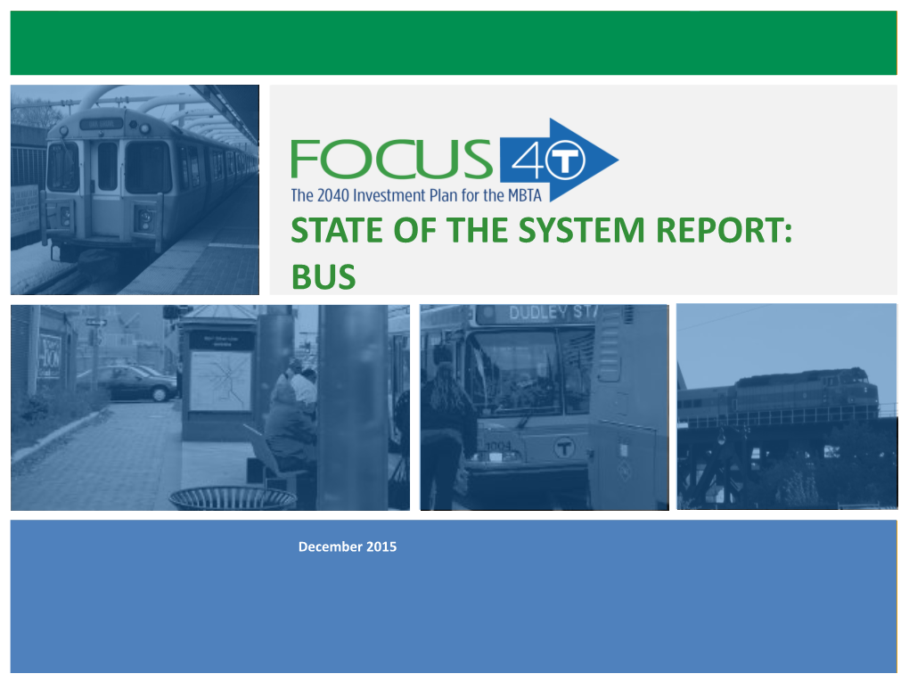 Bus State of the System Report