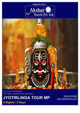 JYOTIRLINGA TOUR MP 4 Nights / 5 Days PACKAGE OVERVIEW