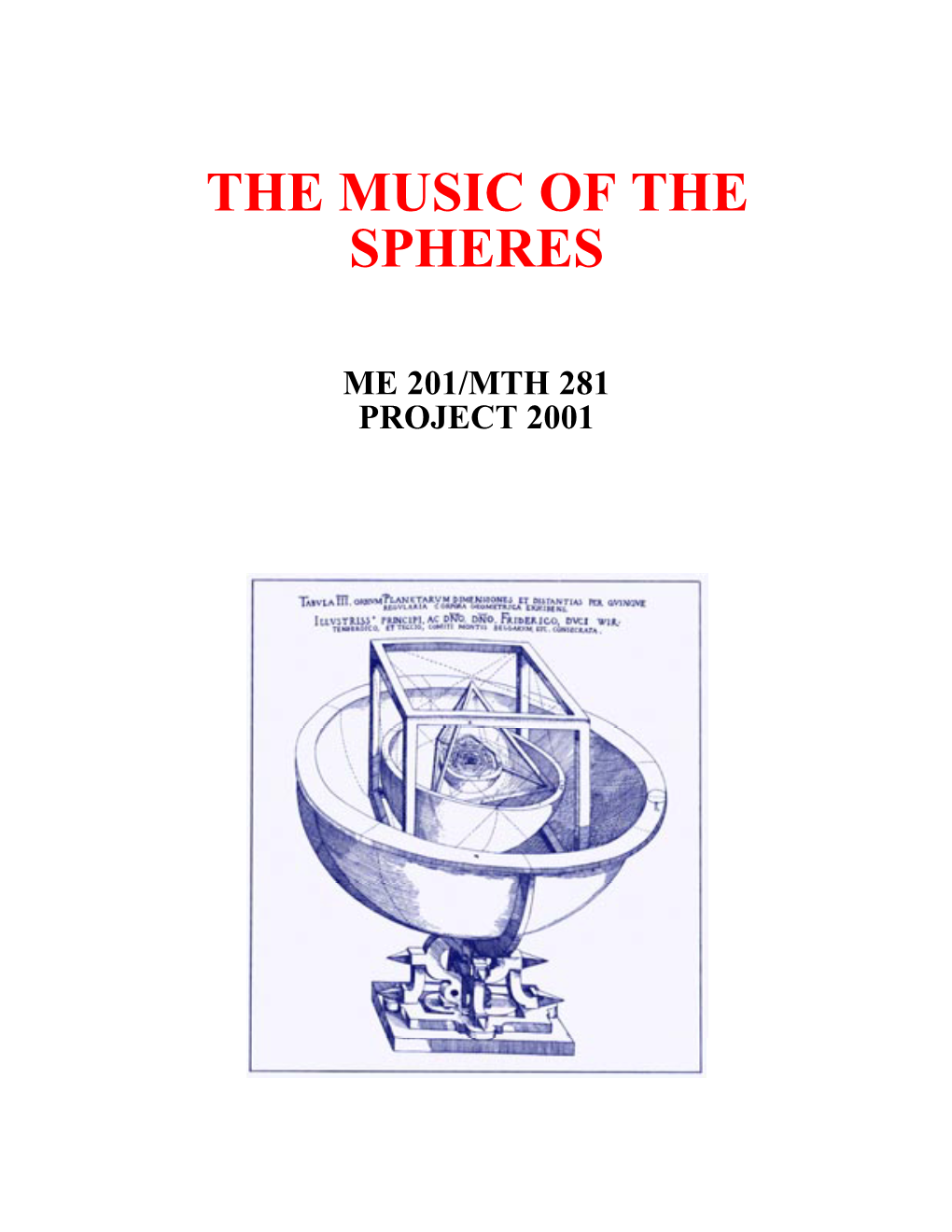 Project 2001: the Music of the Spheres
