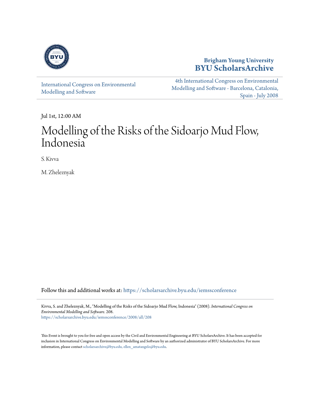 Modelling of the Risks of the Sidoarjo Mud Flow, Indonesia S