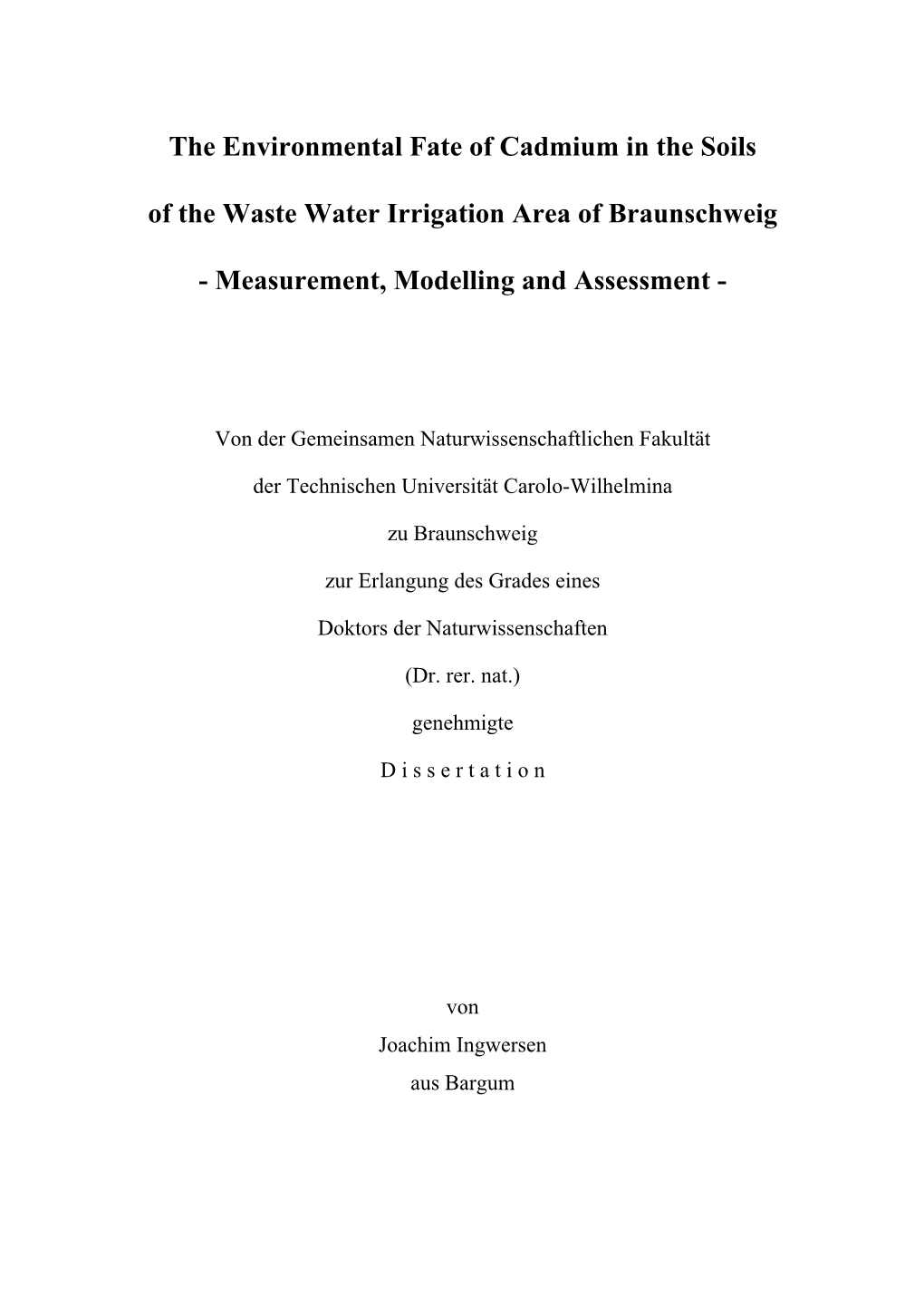 The Environmental Fate of Cadmium in the Soils of the Waste Water Irrigation Area of Braunschweig