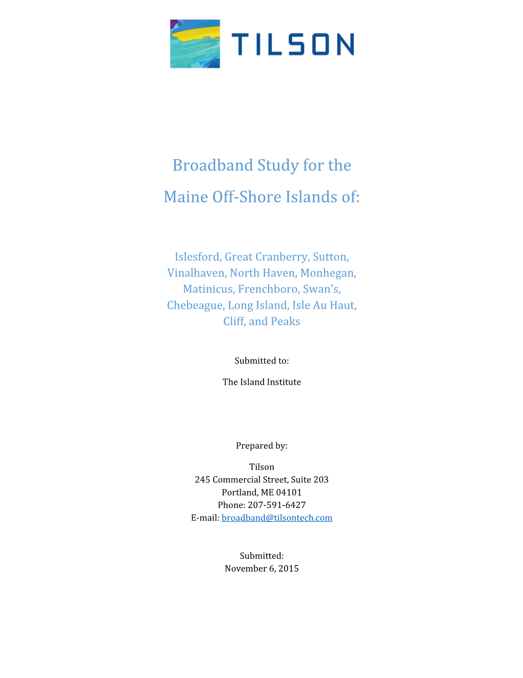 Broadband Study for the Maine Off-Shore Islands Of