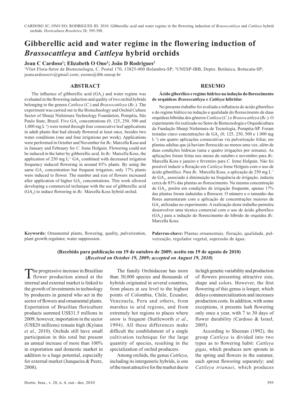 Gibberellic Acid and Water Regime in the Flowering Induction of Brassocattleya and Cattleya Hybrid Orchids