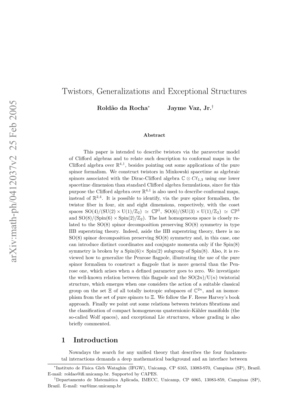 Twistors, Generalizations and Exceptional Structures