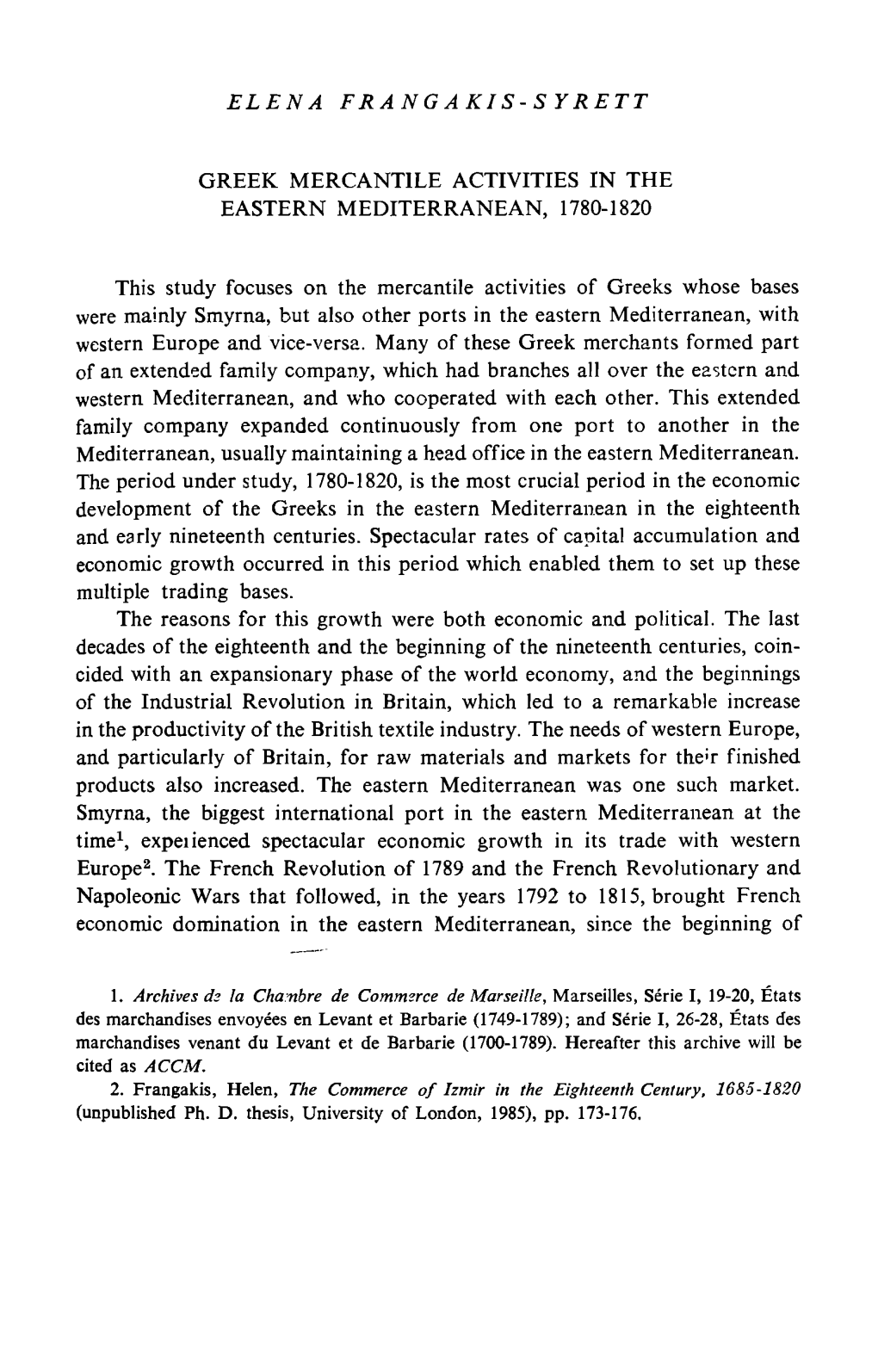 Greek Mercantile Activities in the Eastern Mediterranean, 1780-1820