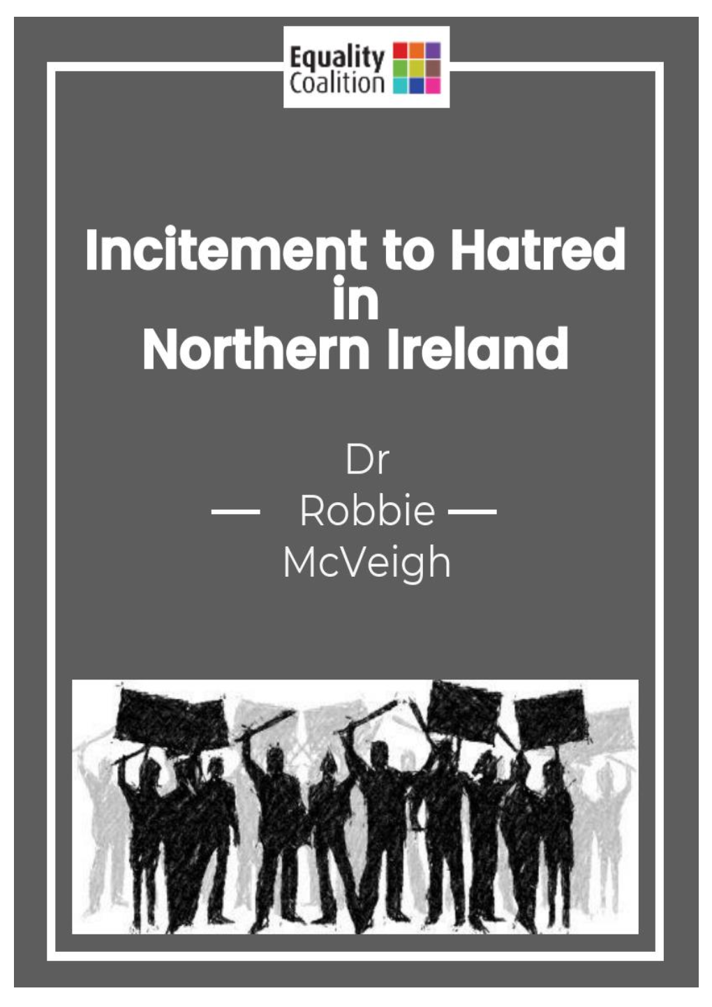 Incitement to Hatred in Northern Ireland a Simple Task