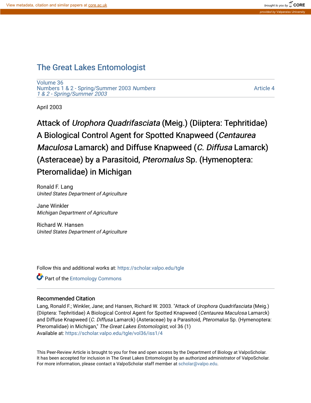 Attack of Urophora Quadrifasciata (Meig.) (Diiptera: Tephritidae) a Biological Control Agent for Spotted Knapweed (Centaurea Maculosa Lamarck) and Diffuse Knapweed (C