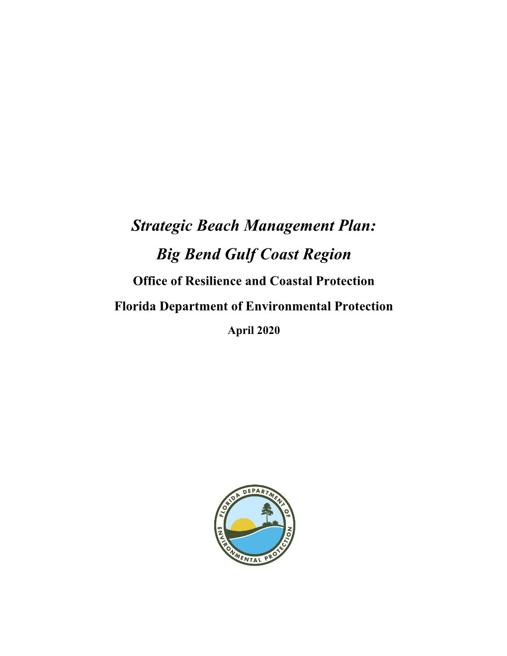 Strategic Beach Management Plan, Big Bend Region, 04-2020