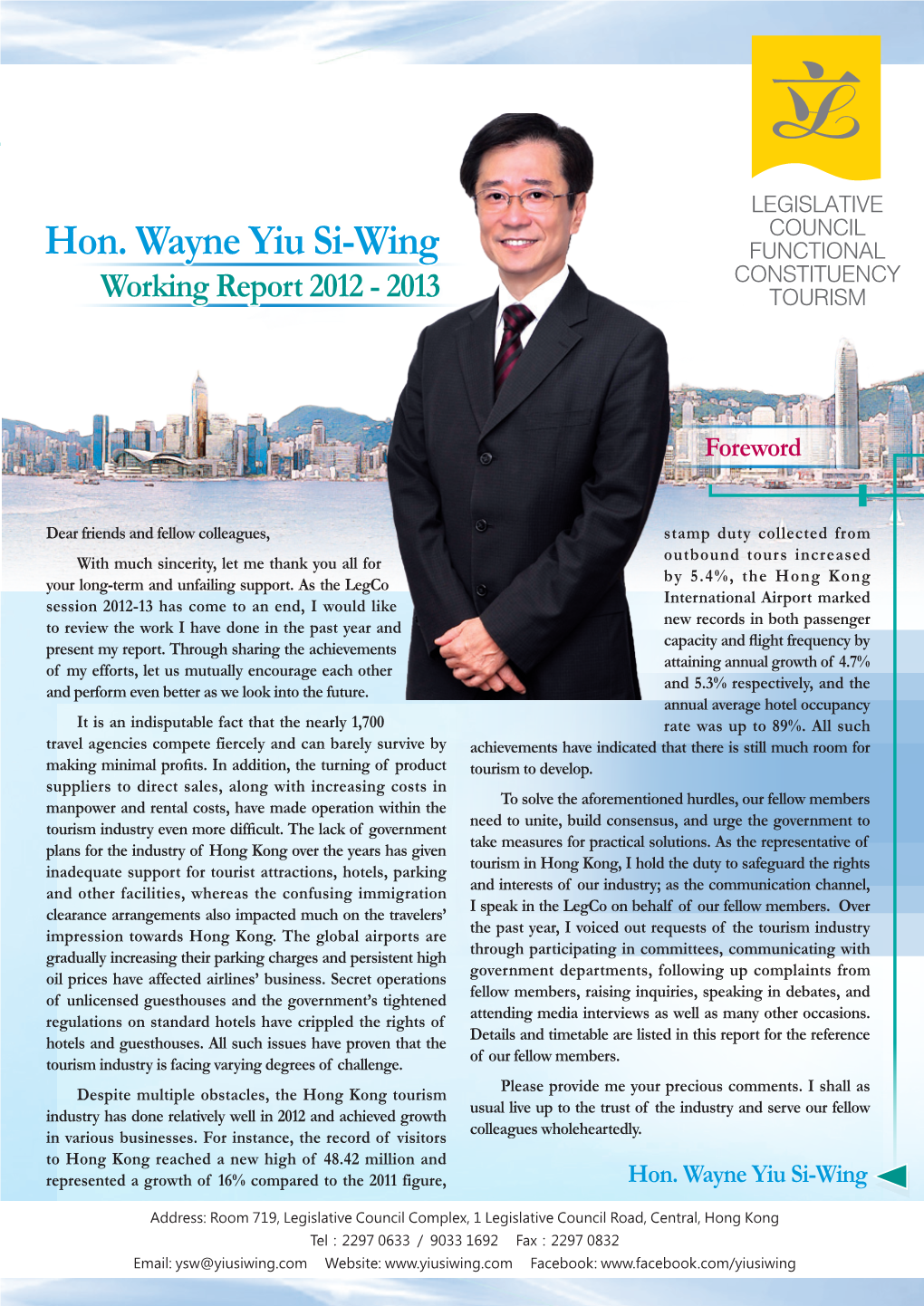 Hon. Wayne Yiu Si-Wing Working Report 2012 - 2013