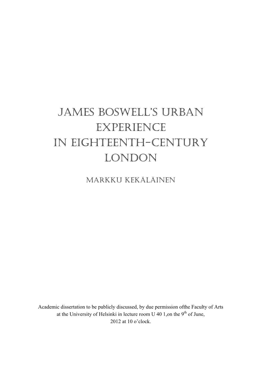 James Boswell's Urban Experience in Eighteenth-Century London