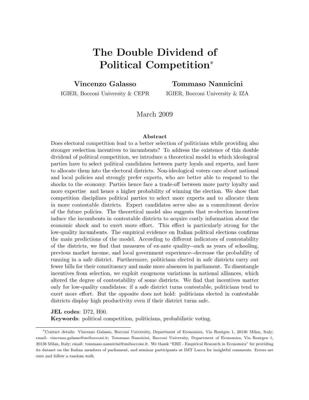 The Double Dividend of Political Competition∗