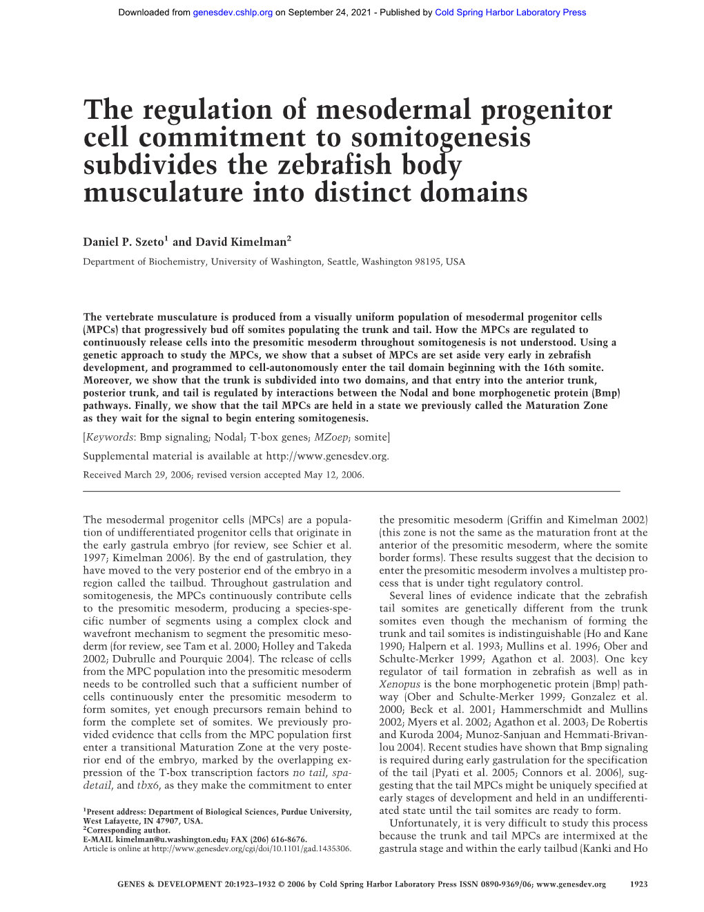 The Regulation of Mesodermal Progenitor Cell Commitment to Somitogenesis Subdivides the Zebrafish Body Musculature Into Distinct Domains