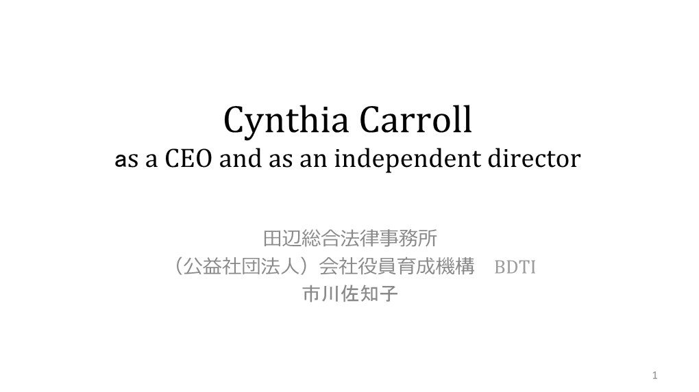 Cynthia Carroll As a CEO and As an Independent Director