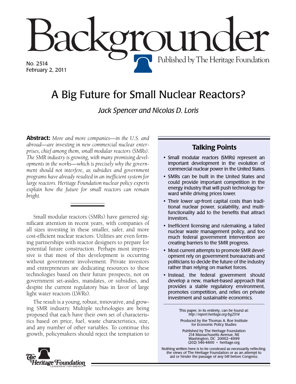 A Big Future for Small Nuclear Reactors? Jack Spencer and Nicolas D