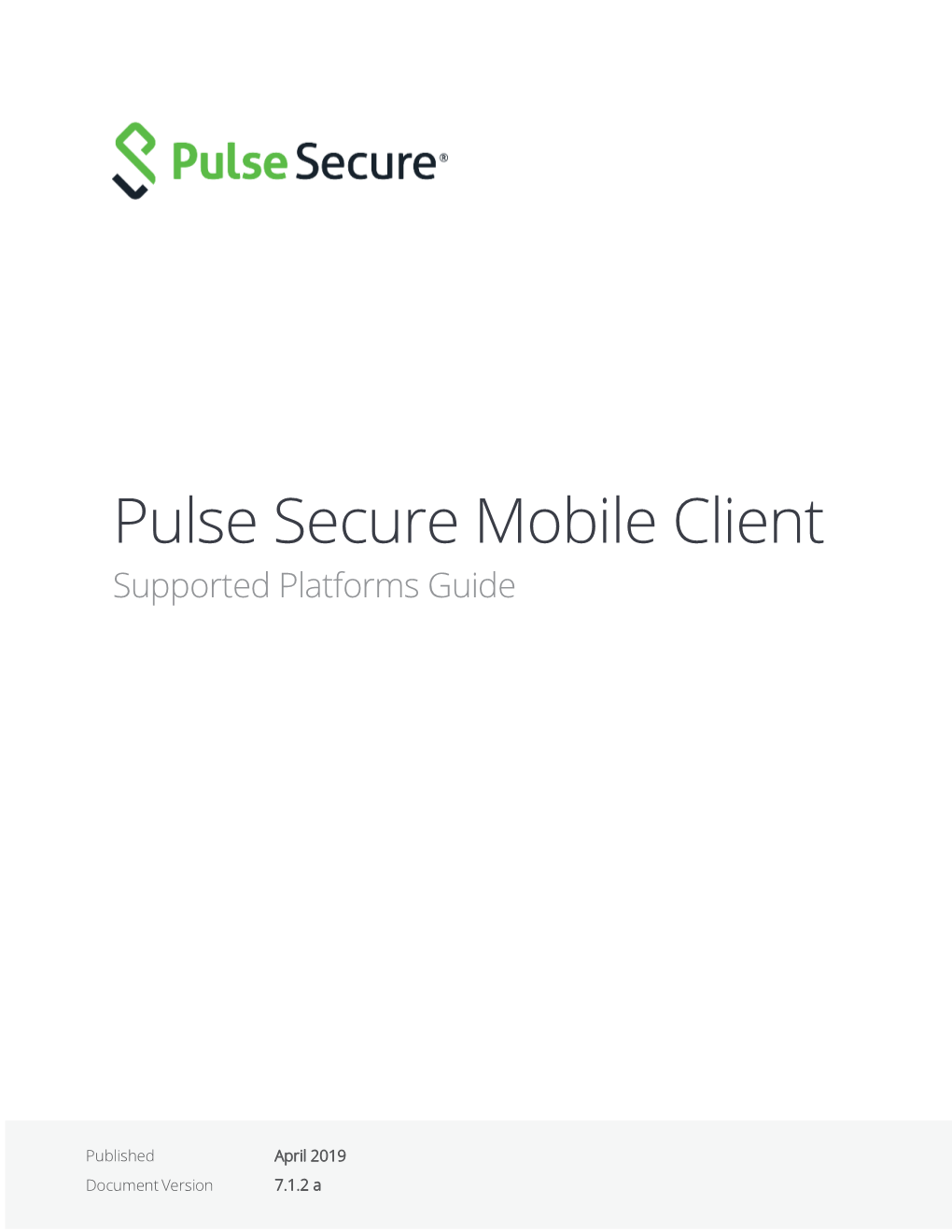 Pulse Secure Mobile Client Supported Platforms Guide