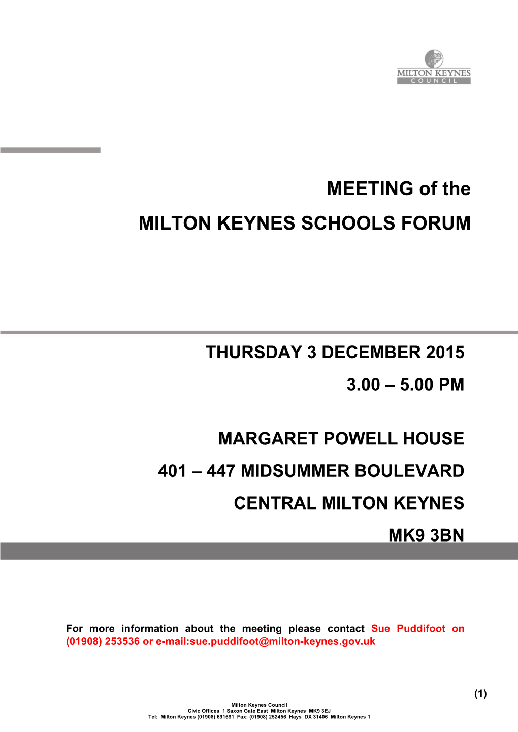 AGENDA MEETING of the MILTON KEYNES SCHOOLS FORUM