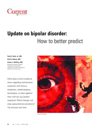 Update on Bipolar Disorder: How to Better Predict