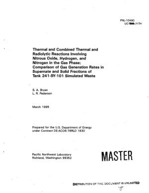 Thermal and Combined Thermal and Radiolytic Reactions Involving