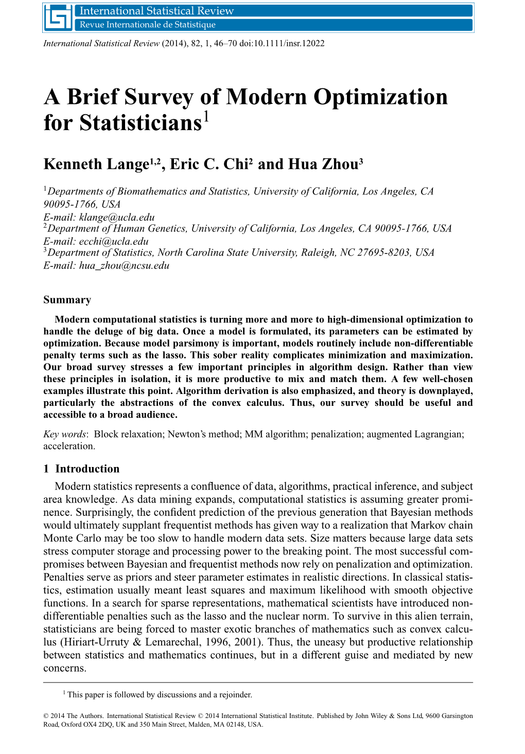 A Brief Survey of Modern Optimization for Statisticians1