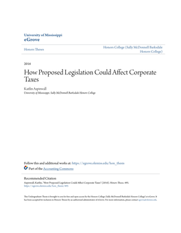 How Proposed Legislation Could Affect Corporate Taxes Kaitlin Aspinwall University of Mississippi