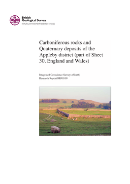 Carboniferous Rocks and Quaternary Deposits of the Appleby District (Part of Sheet 30, England and Wales)