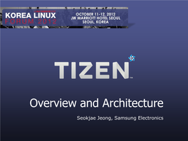 Tizen, Overview and Architecture