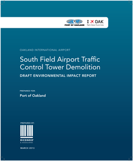 South Field Airport Traffic Control Tower Demolition Draft Environmental Impact Report